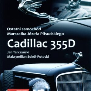 Ostatni samochód Marszałka Józefa Piłsudskiego Cadillac 355D