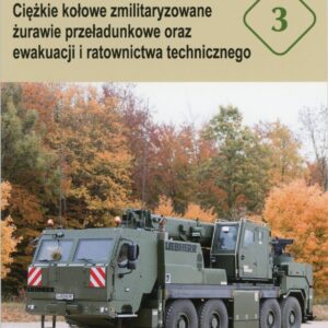 Ciężkie zmilitaryzowane żurawie przeładunkowe