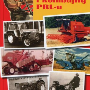 Traktory i kombajny PRL-u