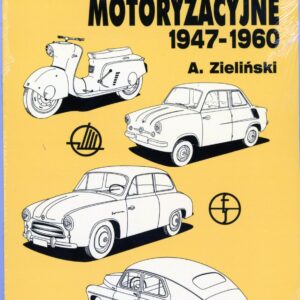 Polskie konstrukcje motoryzacyjne 1947-1960